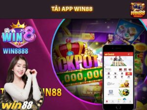 Tải app win88 dễ dàng cho điện thoại